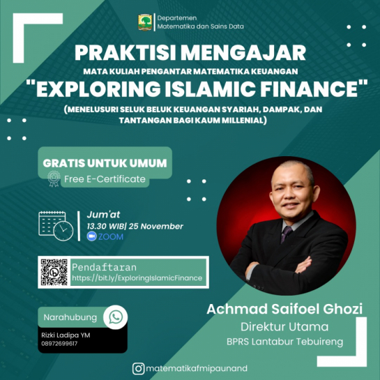 Mahasiswa Peserta Mata Kuliah Pengantar Matematika Keuangan Program Studi S1 Matematika dan Sains Data Menyelenggarakan Webinar Praktisi Mengajar Bertema Exploring Islamic Finance